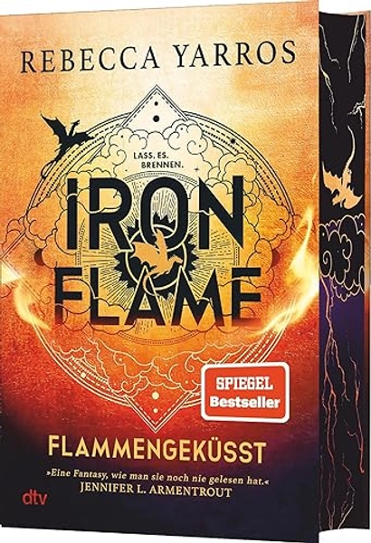 Iron Flame – Flammengeküsst: Roman (Flammengeküsst-Reihe, Band 2)