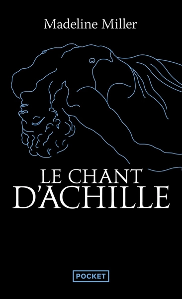 Le Chant d'Achille - Madeline Miller - Pocket - Poche - Librairie des femmes paris