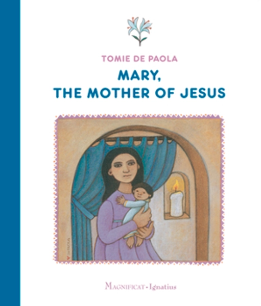 Mary: The Mother of Jesus book by Tomie dePaola