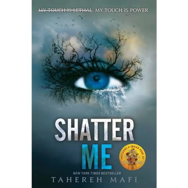 Shatter Me - by  Tahereh Mafi (Paperback)