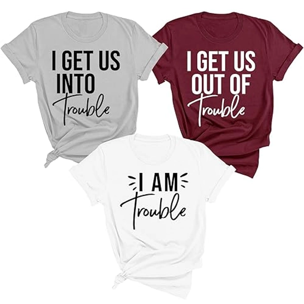 DT POD I Get us Into Trouble I Get us Out of Trouble Shirt, Girls Trip Tshirts for Women, BFF Shirts, Bestfriend Bestie Shirt - 3 Person Bff Shirts