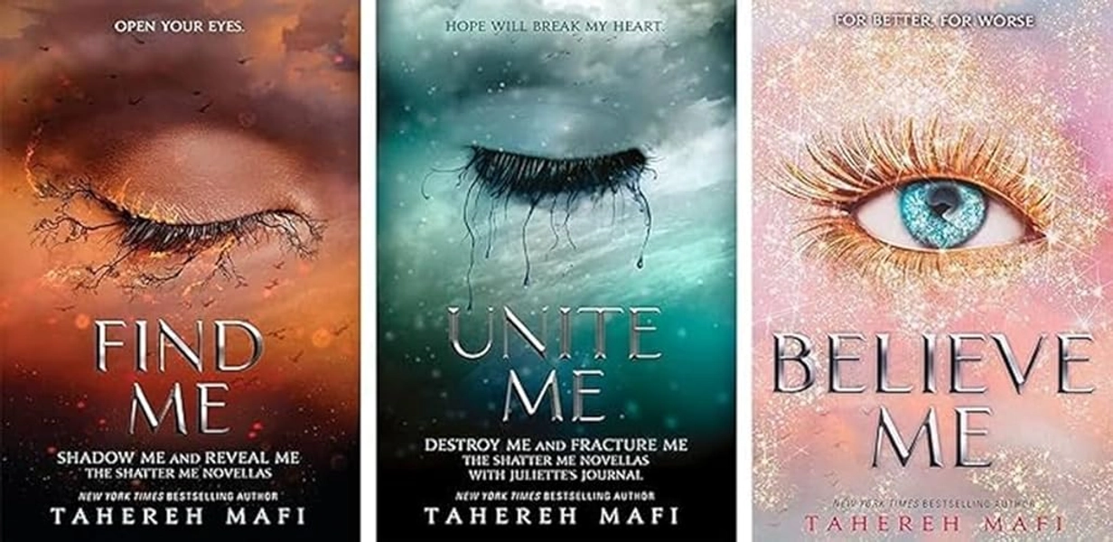 3 Books collection set [Find Me; Unite Me & Believe Me] (The Shatter Me series)