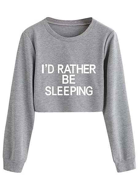 EAST KNITTING Girls Crop Tops Teens Round Neck Letter Print Long Sleeve T-Shirts - Grey-i'd Rather Be Sleeping - 9-10 Years