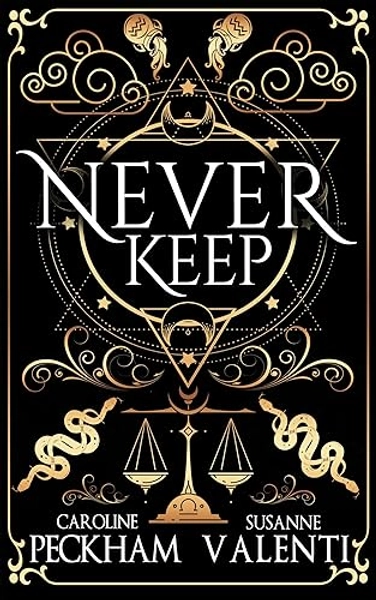 Never Keep (Sins of the Zodiac Book 1)