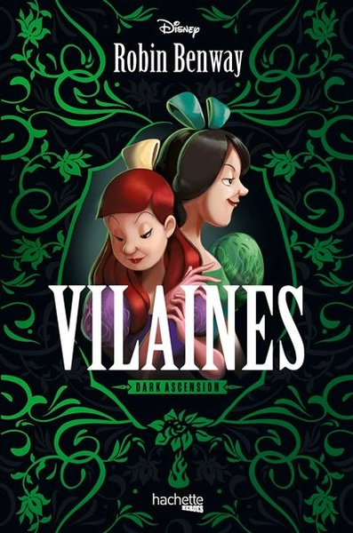 Dark Ascension - Tome 1 : Disney Dark Ascension - Vilaines
