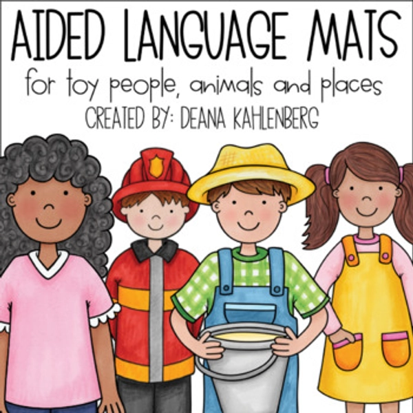 Aided Language Mats {For Toy People, Places and Animals}