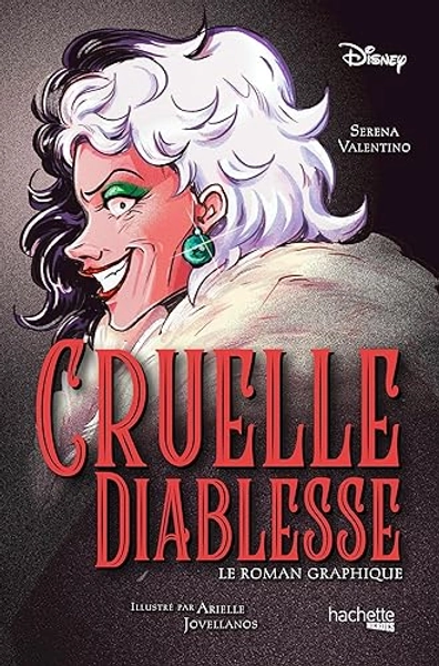 Cruelle diablesse - Le roman graphique