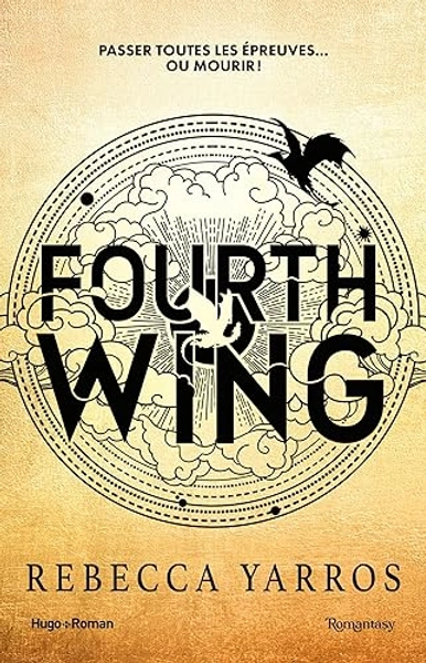 Fourth Wing - Version française - Broché: The Empyrean Tome 1