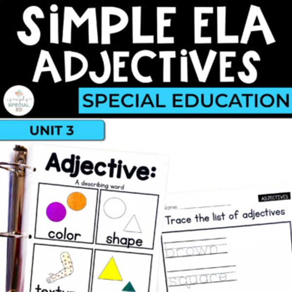 Adjectives | ELA | Language Arts Workbook | Adjective Worksheet | Special Ed