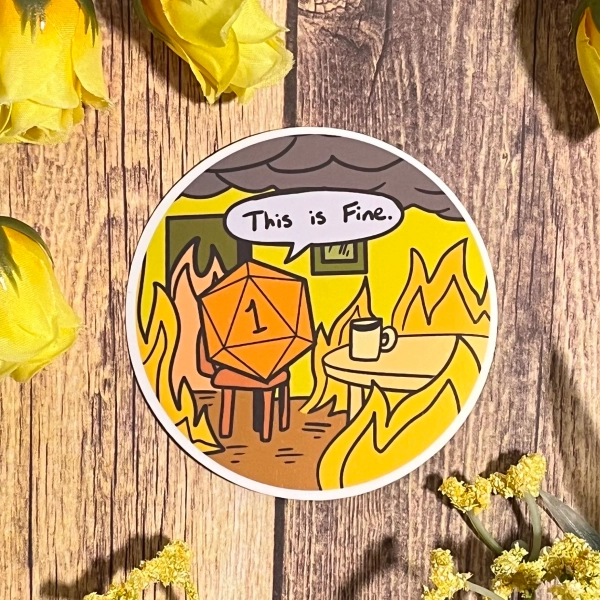 This Is Fine Natural 1 Sticker: Cute Dnd Sticker, Dnd Gift, Laptop Sticker, Dungeons & Dragons Sticker, Vinyl Stickers, D20 Sticker, TTRPG