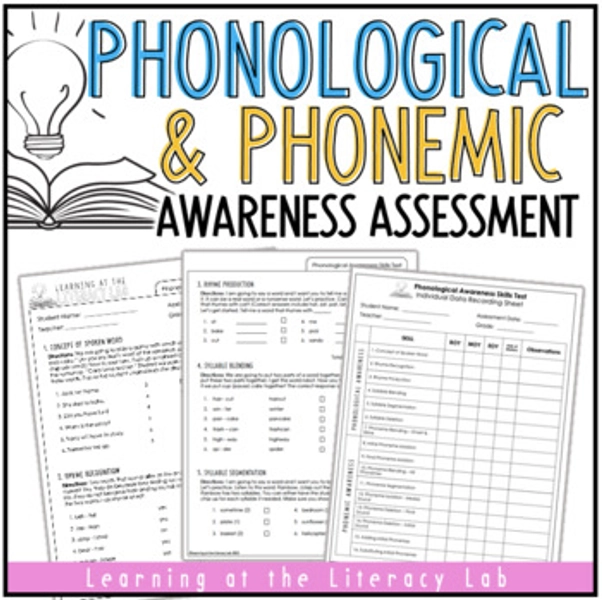 Phonological & Phonemic Awareness Assessment