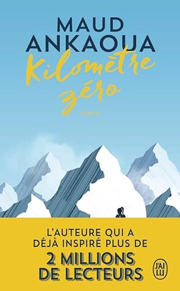 Kilomètre zéro : Le chemin du bonheur