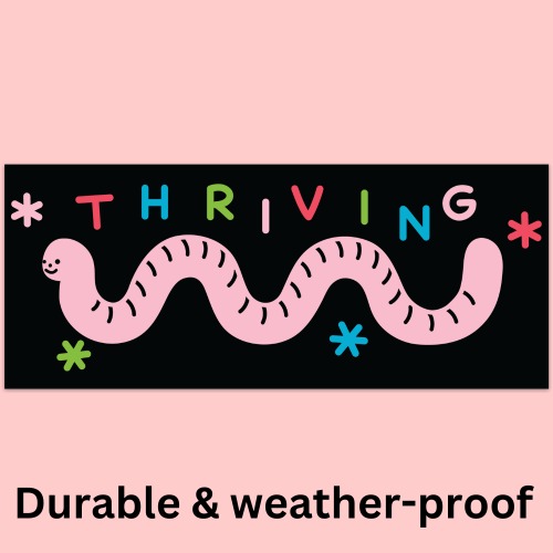 Thriving Worm Bumper Sticker | Default Title
