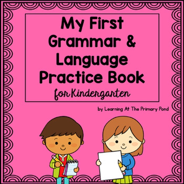 Kindergarten Grammar Workbook | My First Grammar & Language Practice Book