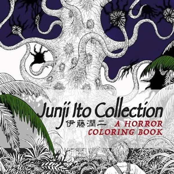 Junji Ito Collection Coloring Book by Junji Ito | Waterstones