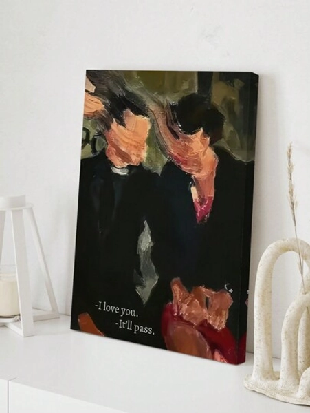 1 pieza Póster de lienzo sin marco, Arte de película, Te quiero, Pasará, Para dormitorio, sala de estar, corredor, decoración de pared, decoración de otoño-invierno, decoración de habitación