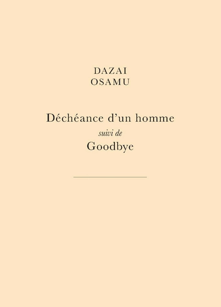 Déchéance d'un homme - Osamu Dazai