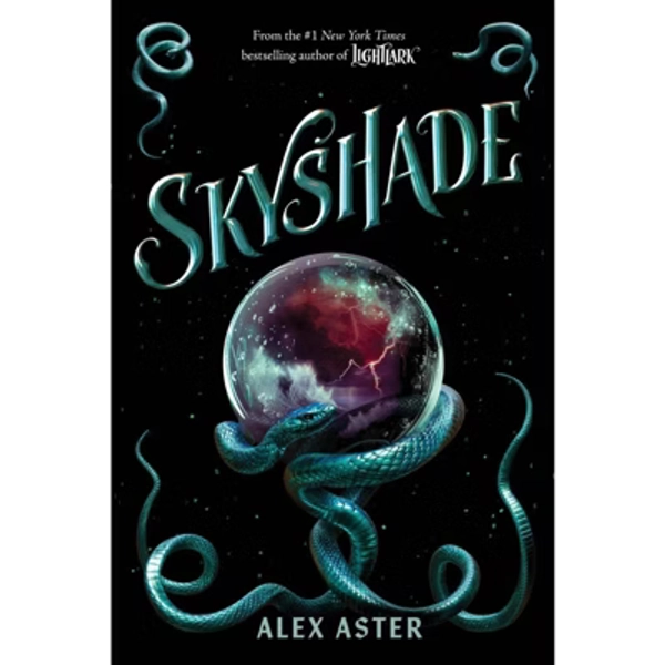 Skyshade (The Lightlark Saga Book 3) - by Alex Aster (Hardcover)