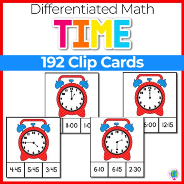 Time Clip Cards |Telling Time from hour to 5 minutes | Math Centers
