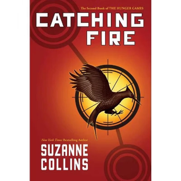 Catching Fire ( Hunger Games) (Hardcover) by Suzanne Collins