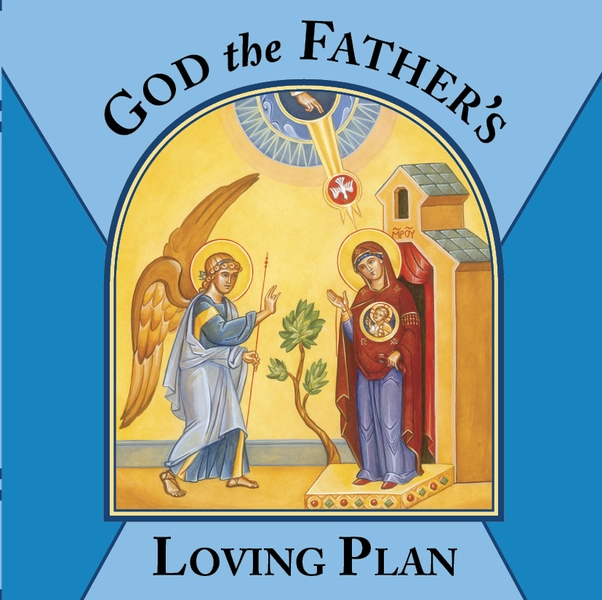 God the Father’s Loving Plan – Bethlehem Books