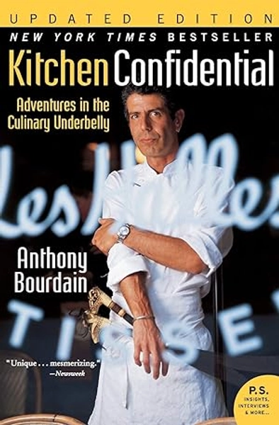 Kitchen Confidential Updated Edition: Adventures in the Culinary Underbelly (P.S.) by Bourdain, Anthony: (2007) | Dream Books Co.