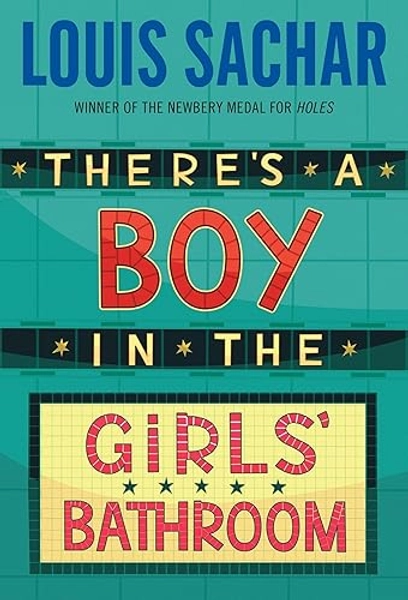 There's A Boy in the Girls' Bathroom