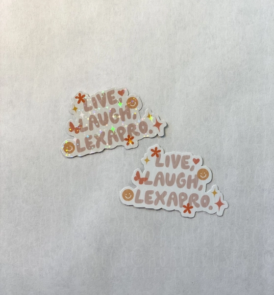Live Laugh Lexapro Sticker, Mental Health Sticker, Lexapro Sticker, Anxiety, Funny Sticker, Dark Humor Sticker, Laptop Sticker