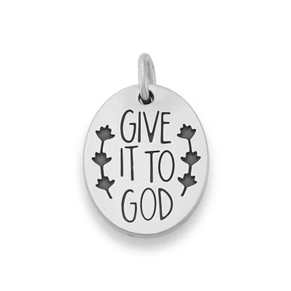 Give It To God Charm