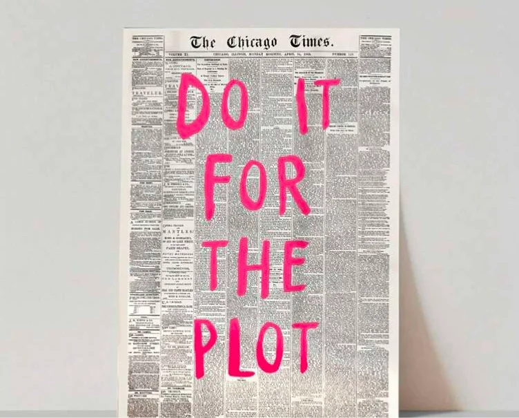 Do It For The Plot Wall Decor 