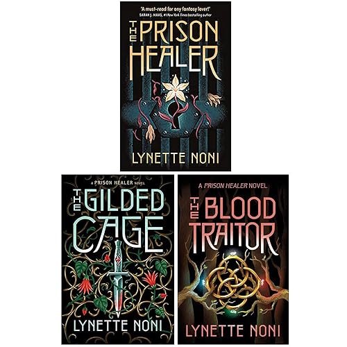 The Prison Healer Series 3 Books Collection Set By Lynette Noni (The Prison Healer, The Gilded Cage, The Blood Traitor)