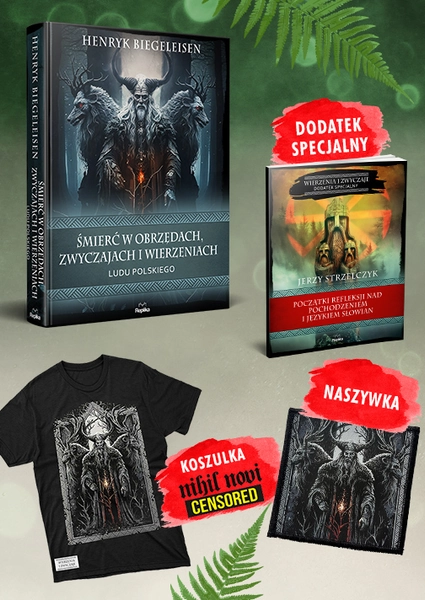 Śmierć w obrzędach, zwyczajach i wierzeniach ludu polskiego + koszulka i naszywka
