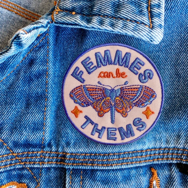 Femmes Can Be Thems Patch, Nonbinary Pride Accessory, Genderqueer Iron-On Patch, They Them Jacket Decal, LGBTQ Pride Embroidered Badge