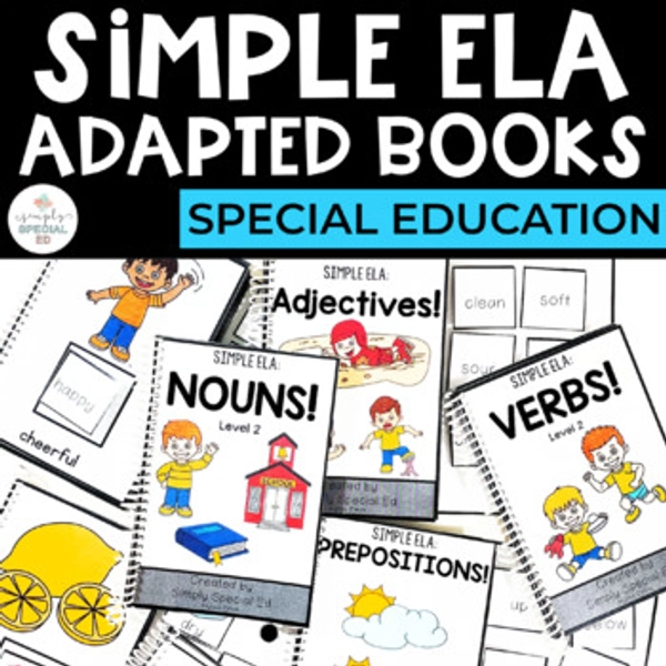ELA Adapted Books | English Language Arts | Parts of Speech | Special Education