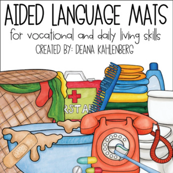 Aided Language Mats {For Vocational and Daily Living Skills}