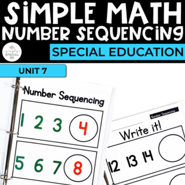 Number Sequencing Math Workbook for Special Ed (Simple Math Special Ed Set 1)