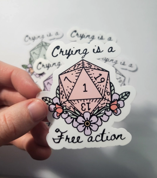 Crying is a Free Action Dungeons and Dragons Sticker Paper or Vinyl Floral D20 Cute Dnd Dungeon Master RPG
