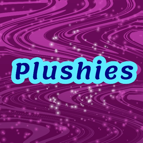 Plushies, Fidgets, and Toys