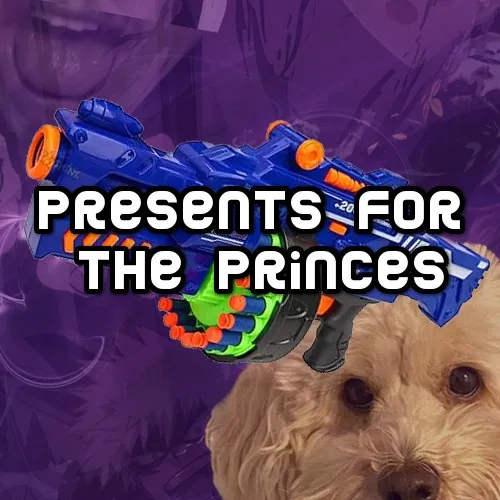 Presents for the Princes!