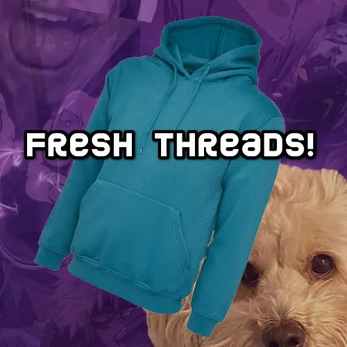 Fresh Threads!