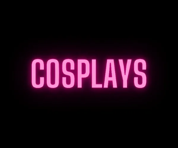 Cosplays