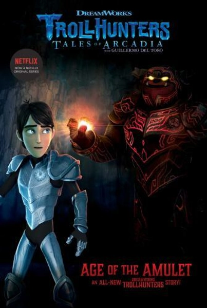 Age of the Amulet [4] [Trollhunters]