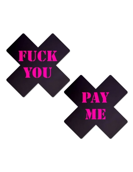 Pastease "F You, Pay Me" | Cross Pasties