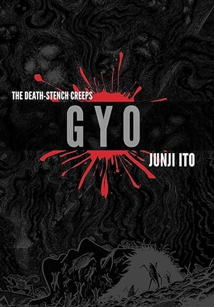 Gyo (2-in-1 Deluxe Edition): The Death Stench Creeps (Junji Ito)