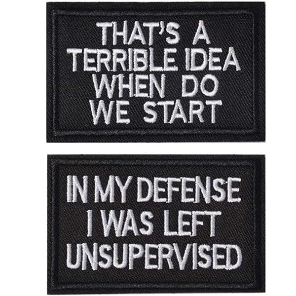 in My Defense I was Left Unsupervised Tactical Patches, Hook & Loop Patch Full Embroidery Patches