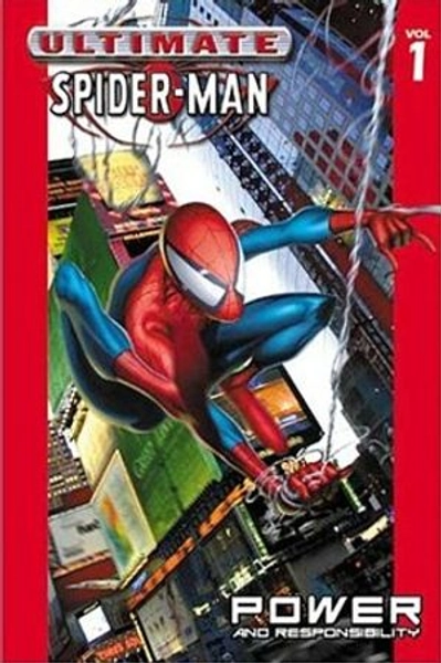 Ultimate Spider-Man - Volume 1: Power & Responsibility