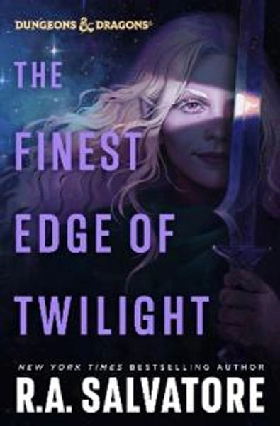 The Finest Edge of Twilight: Dungeons & Dragons - R.A. Salvatore