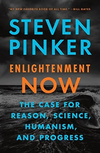 Enlightenment now Steven Pinker 