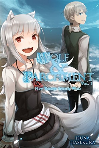 Wolf & Parchment: New Theory Spice & Wolf, Vol. 1 (light novel) (Wolf & Parchment, 1)