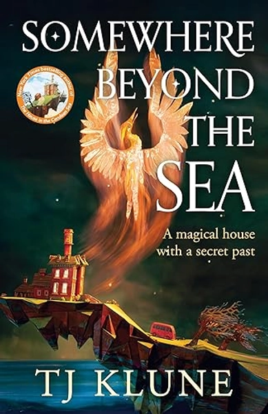 Somewhere Beyond the Sea: The No. 1 New York Times bestseller and heart-warming sequel to The House in the Cerulean Sea: 2 (Cerulean Chronicles, 2)